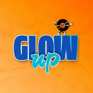 Glow Up
